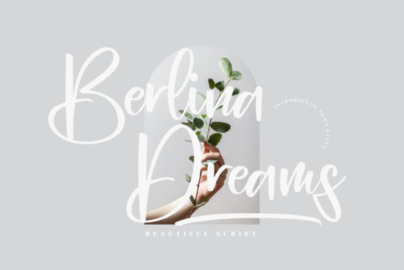 Berlina Dreams: A Script Handwritten Font for Editorial Elegance