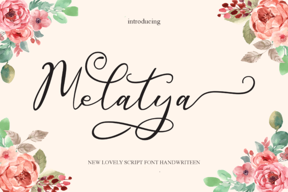 Discover the Magic of Melatya: A Script Handwritten Font for Stunning Digital Campaigns