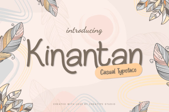 Kinantan: A Script Handwritten Font for Warm and Personal Branding