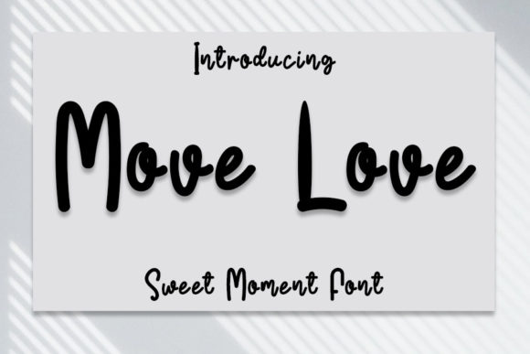 Move Love: The Font That Elevates Your Brand