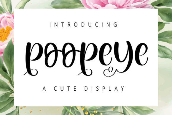 Poopeye: A Script Handwritten Font for Creative Editorial Design
