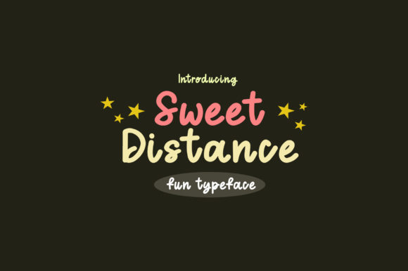 Sweet Distance: A Script Handwritten Font for Creative Crafters